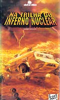 Na Trilha Do Inferno Nuclear