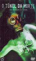 O Tunel Da Morte