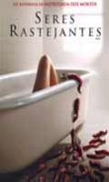 Seres Rastejantes