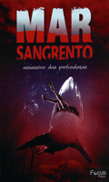 Mar Sangrento Assassino das Profundezas