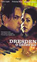 Dresden: O Inferno