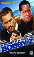 A Morte e a Vida de Bobby Z