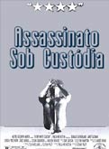 Assassinato Sob Custodia