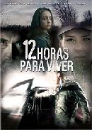 12 Horas Para Viver