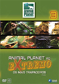 Animal Planet ao Extremo Vol.3 Os Mais Trapaceiros