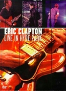 Eric Clapton Live in Hyde Park