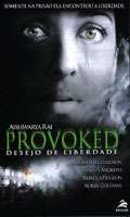 Provoked Desejo de Liberdade