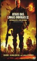 Atrás das Linhas Inimigas 3 Operação Colômbia