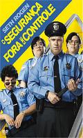 O Segurança Fora de Controle