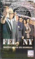 Felony Quando As Leis Sao Rompidas