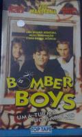 Bomber Boys Uma Turma do Barulho